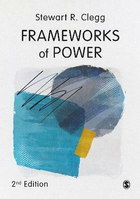 Frameworks of Power(English, Hardcover, Clegg Stewart R)