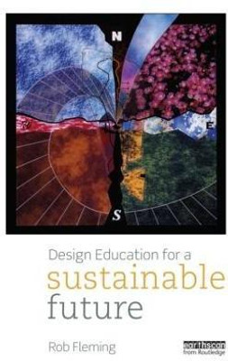 Design Education for a Sustainable Future(English, Paperback, Fleming Rob)