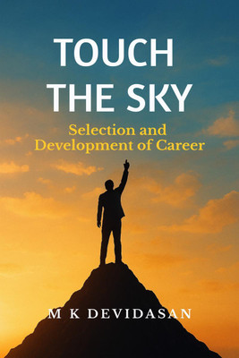 Touch the Sky(English, Paperback, M K Devidasan)