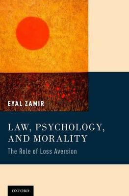 Law, Psychology, and Morality(English, Hardcover, Zamir Eyal)