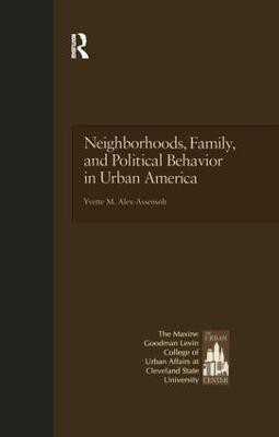 Neighborhoods, Family, and Political Behavior in Urban America(English, Paperback, Alex-Assensoh Yvette)