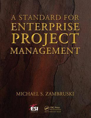 A Standard for Enterprise Project Management(English, Electronic book text, Zambruski Michael S.)