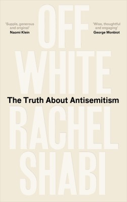 Off-White(English, Paperback, Shabi Rachel)