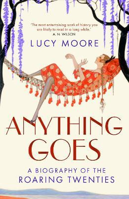 Anything Goes(English, Paperback, Moore Lucy)