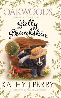 Sally Skunkskin(English, Hardcover, Perry Kathy J)