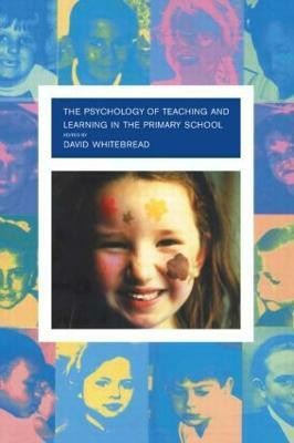 The Psychology of Teaching and Learning in the Primary School(English, Paperback, unknown)