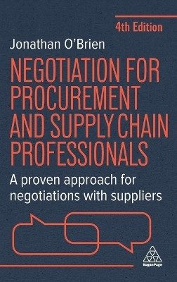 Negotiation for Procurement and Supply Chain Professionals(English, Hardcover, O'Brien Jonathan)