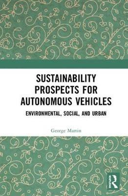 Sustainability Prospects for Autonomous Vehicles(English, Hardcover, Martin George)