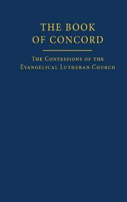 The Book of Concord(English, Hardcover, Arand Charles P.)