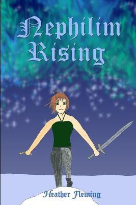 Nephilim Rising(English, Paperback, Fleming Heather)
