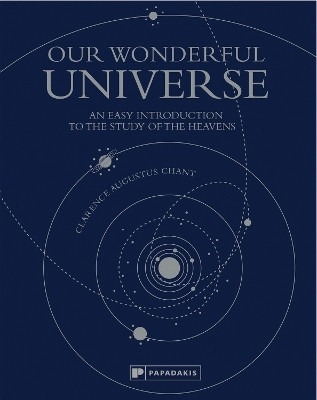 Our Wonderful Universe(English, Hardcover, Chant Clarence Augustus)