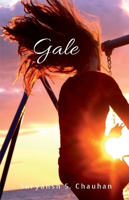 Gale(English, Paperback, Suryansh S. Chauhan)