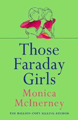 Those Faraday Girls(English, Paperback, McInerney Monica)