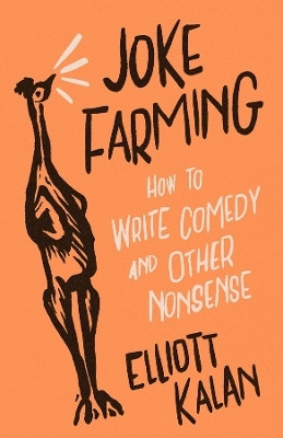 Joke Farming(English, Paperback, Kalan Elliott)