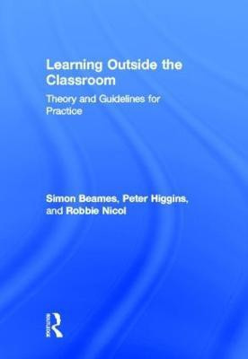 Learning Outside the Classroom(English, Hardcover, Beames Simon)