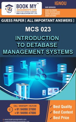 IGNOU MCS 023 Introduction to Database Management Systems GUESS PAPER Study Material For IGNOU Students Latest Edition(Paperback, BMA Publication)
