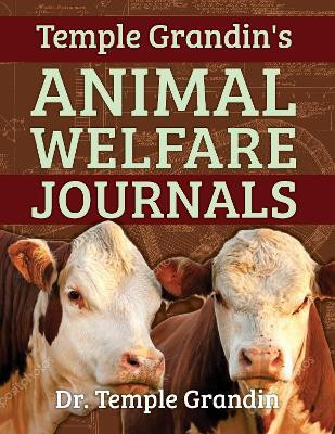 Temple Grandin's Animal Welfare Journals(English, Paperback, Grandin Temple)