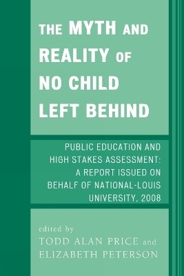 The Myth and Reality of No Child Left Behind(English, Paperback, unknown)