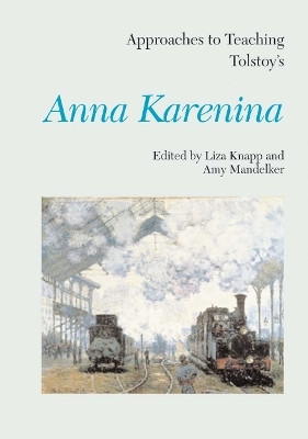 Approaches to Teaching Tolstoy's Anna Karenina(English, Paperback, unknown)