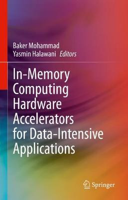 In-Memory Computing Hardware Accelerators for Data-Intensive Applications(English, Hardcover, unknown)