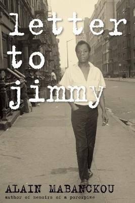 Letter To Jimmy(English, Paperback, Mabanckou Alain)