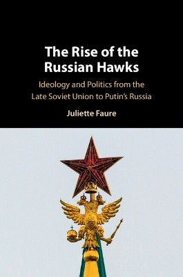 The Rise of the Russian Hawks(English, Paperback, Faure Juliette)