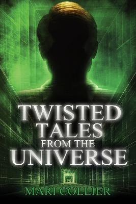 Twisted Tales From The Universe(English, Paperback, Collier Mari)