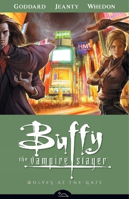 Buffy The Vampire Slayer Season 8 Volume 3: Wolves At The Gate(English, Paperback, Horse Dark)
