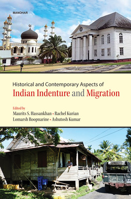 Historical and Contemporary Aspects of Indian Indenture and Migration(English, Hardcover, unknown)