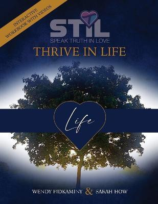 STIL Thrive In Life(English, Paperback, Pidkaminy Wendy)