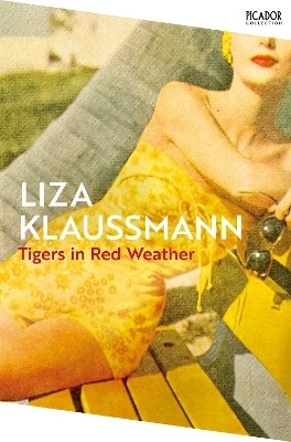 Tigers in Red Weather(English, Paperback, Klaussmann Liza)