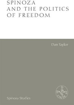 Spinoza and the Politics of Freedom(English, Paperback, Taylor Dan)