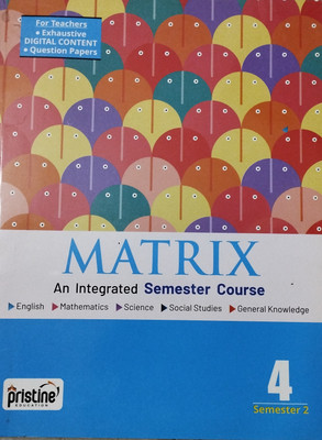 Matrix an integrated semester course class 4 semester 2(Paperback, Xyz)