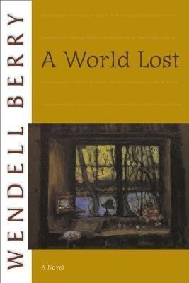 A World Lost(English, Paperback, Berry Wendell)