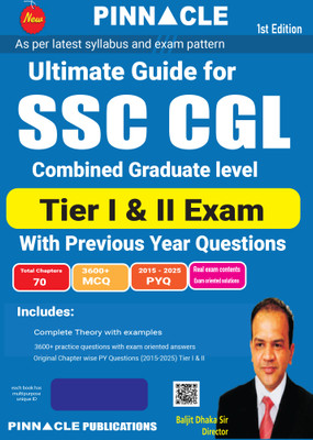 Ultimate Guide for SSC CGL ( Combined Graduate Level ) Tier I & II Exam | 2015–2025 Previous Year Questions | 3600+ MCQs | 70 Chapters | Based on Latest Syllabus & Exam Pattern | 1st edition(Paperback, Pinnacle Publications) Ultimate Guide for SSC CGL ( Combined Graduate Level ) Tier I & II Exam | 2015–2025 Previous Year Questions | 3600+ MCQs | 70 Chapters | Based on Latest Syllabus & Exam Pattern | 1st edition(Paperback, Pinnacle Publications)