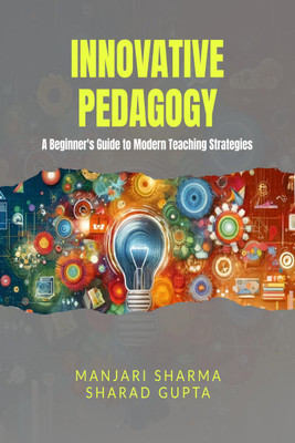 Innovative Pedagogy(English, Paperback, Dr. Manjari Sharma)
