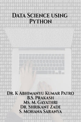 Data Science using Python(English, Paperback, Dr. K Abhimanyu Kumar Patro)