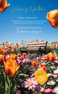 Voice of Nature Listen Think Act(English, Paperback, Nayak Tribikram)