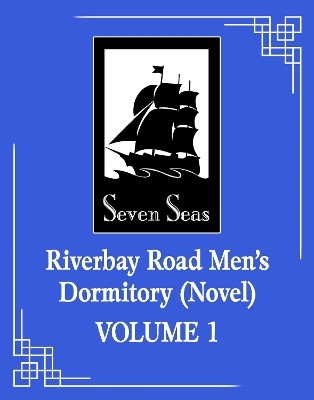 Riverbay Road Men's Dormitory (Novel) Vol. 1(English, Paperback, Fei Tian Ye Xiang)