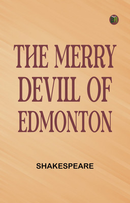 The Merry Devill of Edmonton(Paperback, Shakespeare)