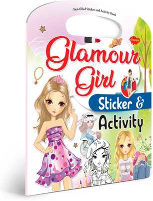 Glamour Girl Sticker and Activity book : Early learning sticker activity book, Fun educational book, Sticker book for early learners(Paperback, Manoj Publications)