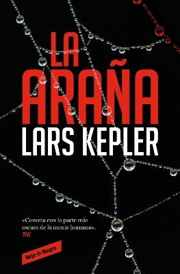 La arana / The Spider(Spanish, Paperback, Kepler Lars)