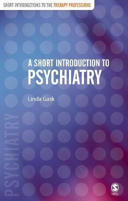 A Short Introduction to Psychiatry(English, Electronic book text, Gask Linda)