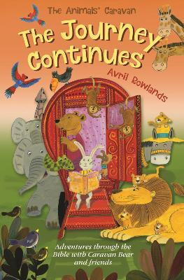 The Journey Continues(English, Paperback, Rowlands Avril)