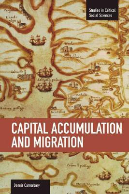 Capital Accumulation And Migration(English, Paperback, Canterbury Dennis C)