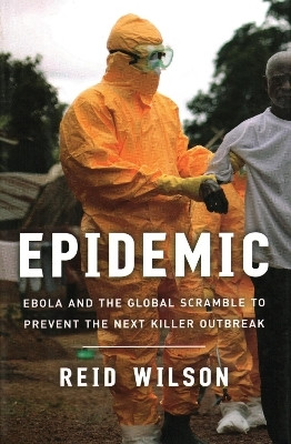 Epidemic(English, Electronic book text, Wilson Reid PhD.)