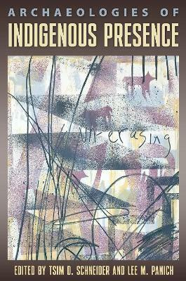 Archaeologies of Indigenous Presence(English, Paperback, unknown)