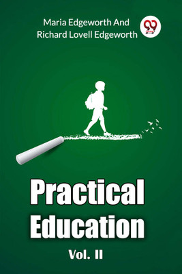 Practical Education Vol. II(English, Paperback, Edgeworth Maria)