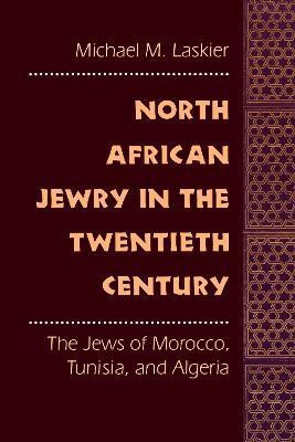 North African Jewry in the Twentieth Century(English, Paperback, Laskier Michael M.)