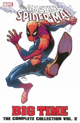 Spider-man: Big Time - The Complete Collection Volume 2(English, Paperback, Slott Dan)